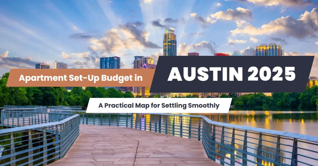 Austin apartment setup budget 2025