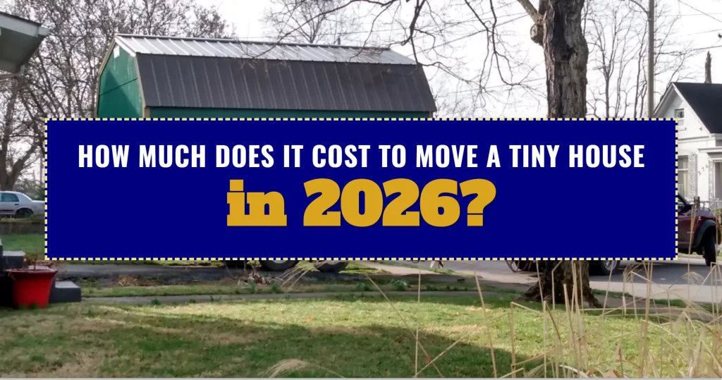 how much does it cost to move a tiny house
