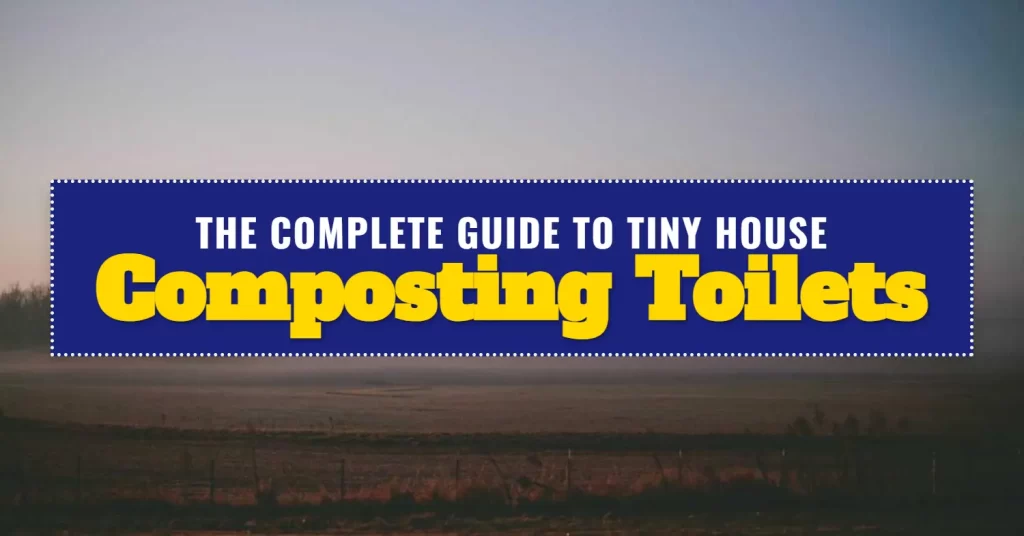 tiny house composting toilet